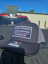 Load image into Gallery viewer, Always Forward, Always Moving Hat