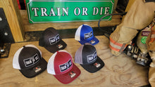 Load image into Gallery viewer, Train or Die Hat