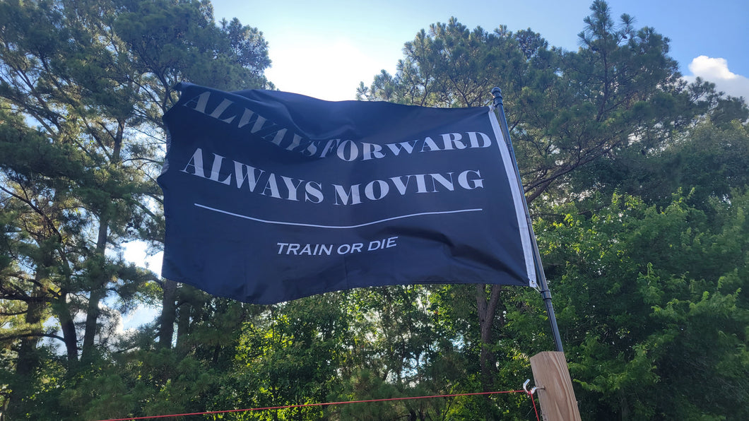 Always Forward, Always Moving FLAG